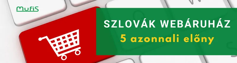 szlovák webáruház 5 azonnali előnye